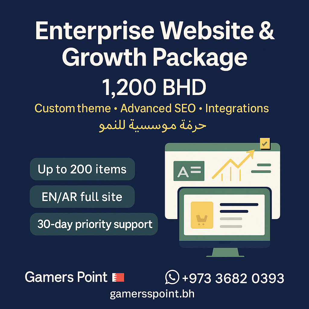 Enterprise Website & Growth Package — 1,200 BHD Gamers Point Services Website Service  Gamers Point